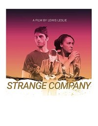 Странное соседство (2021) Strange Company / Feast or Famine