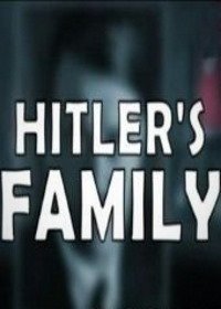 Семья Гитлера. В тени диктатора (2005) Hitler's Family. In the shadow of the dictator