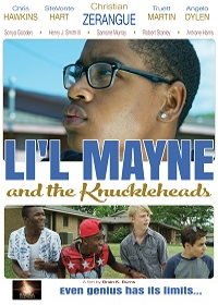 Лил Мэйн и Болваны (2019) Li'l Mayne and the Knuckleheads