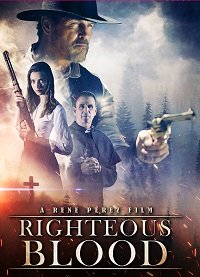 Праведная Кровь (2021) Righteous Blood