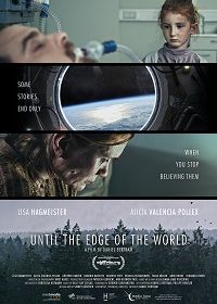 До края Земли (2019) Bis Die Welt Einen Rand Bekommt - Until the Edge of the World