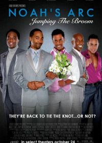 Ноев Ковчег: Прыгая через метлу (2008) Noah's Arc: Jumping the Broom