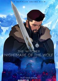 Ведьмак: Кошмар волка (2021) The Witcher: Nightmare of the Wolf