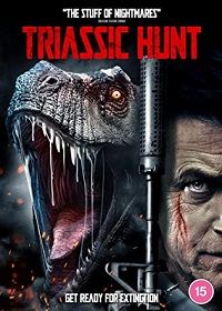 Юрская охота (2021) Jurassic Hunt