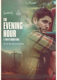 Вечерний час (2020) The Evening Hour