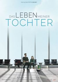 Жизнь моей дочери (2019) Das Leben meiner Tochter