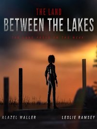 Земля между озёрами (2021) The Land Between the Lakes