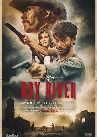 Пересохшая река (2021) Gunfight at Dry River