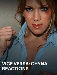 Чайна (2021) Vice Versa: Chyna