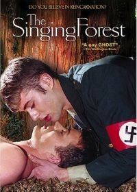 Поющий лес (2003) The Singing Forest