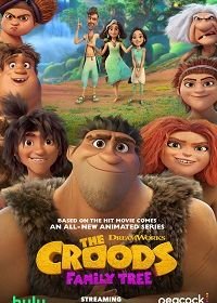 Семейка Крудс: Семейное древо (2021) The Croods: Family Tree