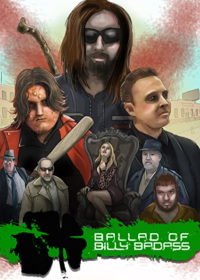 Баллада о Крутом Билли (2021) Ballad of Billy Badass