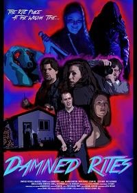 Проклятые ритуалы (2019) Damned Rites