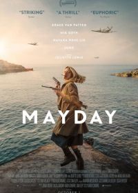 Сигнал бедствия (2021) Mayday