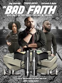 Злой умысел (2019) In Bad Faith