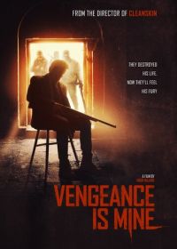 Месть принадлежит мне (2020) Vengeance Is Mine