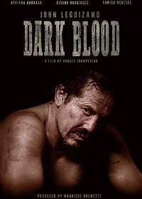 Тёмная кровь (2021) Dark Blood