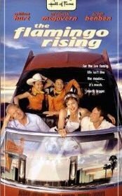 Восход Фламинго (2001) The Flamingo Rising