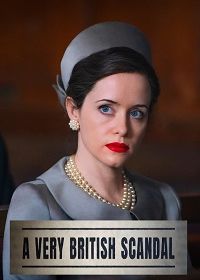 Очень британский скандал (2021) A Very British Scandal