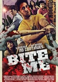 Выкуси! (2010) Bite Me