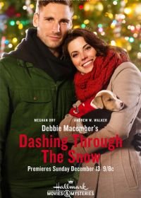 Поездка в Сиэтл (2015) Debbie Macomber's Dashing Through the Snow