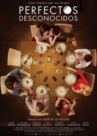 Идеальные незнакомцы (2017) Perfectos desconocidos