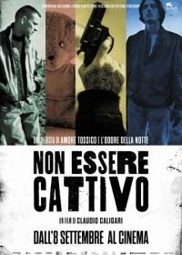 Не будь злым (2015) Non essere cattivo