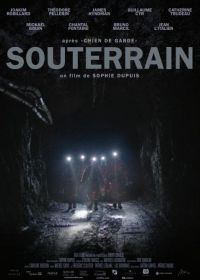 Под землёй (2020) Souterrain