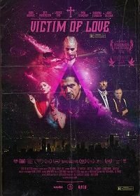 Жертва любви (2019) Victim of Love