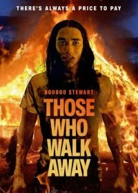 Уходящие (2022) Those Who Walk Away