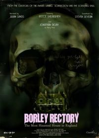 Дом священника в Борли (2017) Borley Rectory