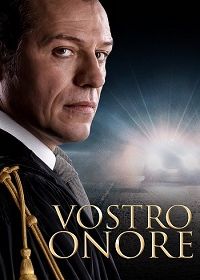 Ваша честь (2022) Vostro onore