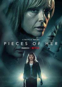 Части неё (2022) Pieces of Her