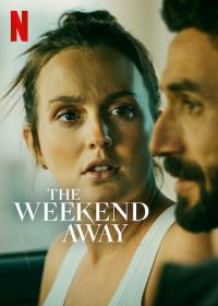 Поездка на выходные (2022) The Weekend Away