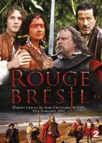 Красный цвет Бразилии (2012) Rouge Brésil