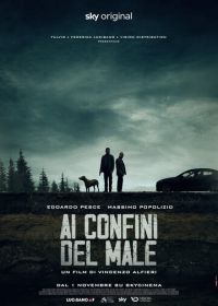 На страже зла (2021) Ai confini del male