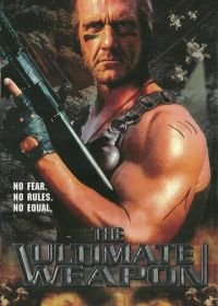 Ультиматум (1998) The Ultimate Weapon