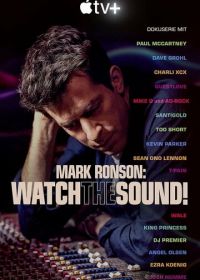 Искусство звука с Марком Ронсоном (2021) Watch the Sound With Mark Ronson