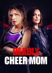 Заговор в команде чирлидерш (2022) Cheerleader Conspiracy