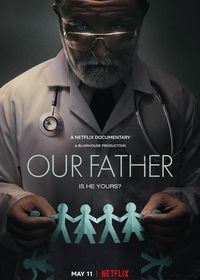 Наш общий отец (2022) Our Father