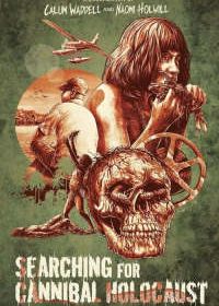 В поисках Ада Каннибалов (2021) Searching for Cannibal Holocaust