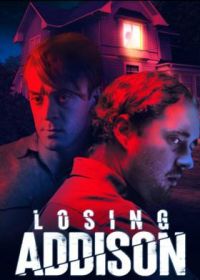 Остаться без Эддисона (2018) Losing Addison