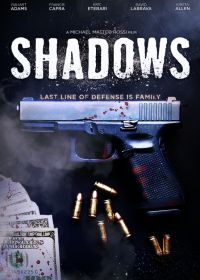 Тени (2022) Shadows