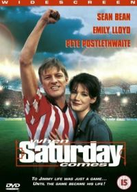 Штрафной (1996) When Saturday Comes