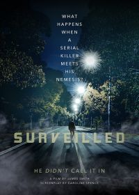 Под наблюдением (2021) Surveilled