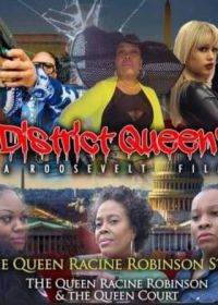 Королевы района: история Рэйсин Робинсон (2022) District Queens: The Racine Robinson Story