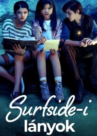 Мистические приключения Сэм и Джейд (2022) Surfside Girls