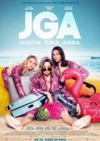 ЯДА: Ясмин. Джина. Анна (2022) JGA: Jasmin. Gina. Anna.