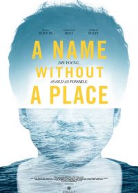 Название без места (2019) A Name Without a Place