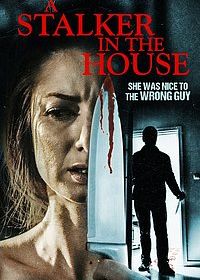 Сталкер в доме (2021) A Stalker in the House